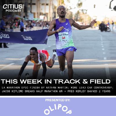 This Week In Track & Field: LA Marathon Epic Finish By Nathan Martin — But More Lead Car Controversy; Jacob Kiplimo Breaks Half Marathon WR + Fred Kerley Banned Two Years This Week In Track & Field: LA Marathon Epic Finish By Nathan Martin — But More Lead Car Controversy; Jacob Kiplimo Breaks Half Marathon WR + Fred Kerley Banned Two Years