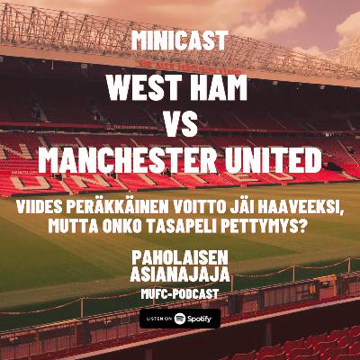 MINICAST: West Ham vs Manchester United MINICAST: West Ham vs Manchester United