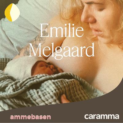 Emilie Melgaard - må man være en løvemor?