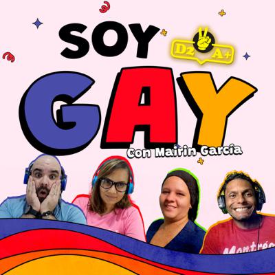 Episodio 16, 3a temporada - Soy Gay: Comprendiendo la Diversidad Sexual
