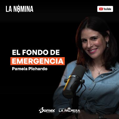 Fondo de EMERGENCIA: el seguro laboral por excelencia (Pamela Pichardo) Fondo de EMERGENCIA: el seguro laboral por excelencia (Pamela Pichardo)