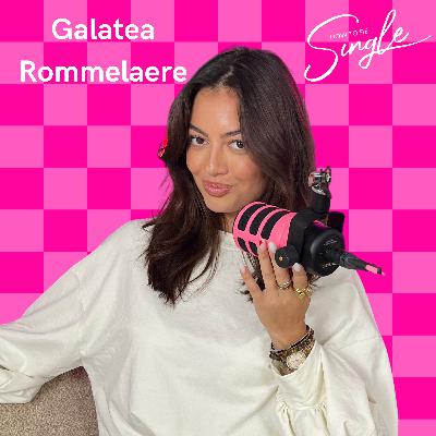 HTBS #128. Galatea Rommelaere: “Als ik zeg dat ik geen relatie wil, zijn de mannen extra geïnteresseerd”, over red flags, love languages, zotte dates en toxisch gedrag (Single Guest)