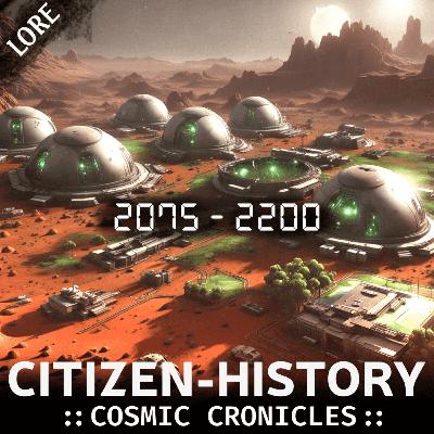 LORE :: Cosmic Cronicles :: 2075-2200