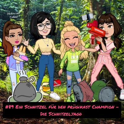 #89 Ein Schnitzel für den prügikast Champion - Die Schnitzeljagd