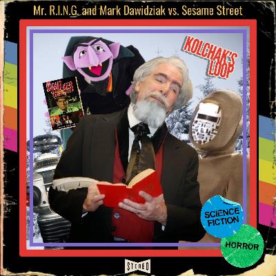 Mr. R.I.N.G and Mark Dawidziak vs. Sesame Street Mr. R.I.N.G and Mark Dawidziak vs. Sesame Street
