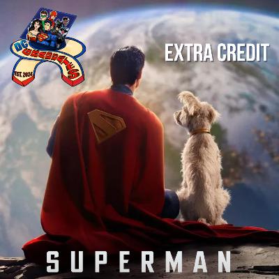 Superman (2025) Extra Credit Superman (2025) Extra Credit
