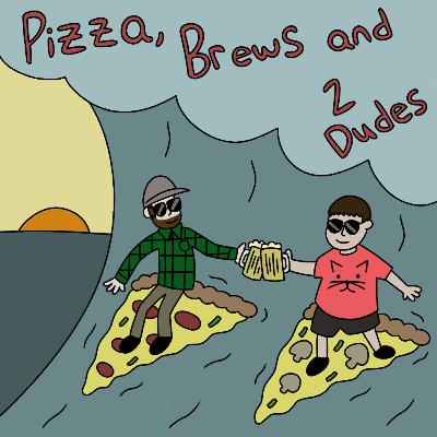 Episode 47 - PizzAmore Italian Kitchen Carlstadt, NJ | Pizza, Brews and Two Dudes