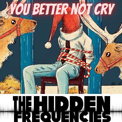 THF BONUS: You Better Not Cry