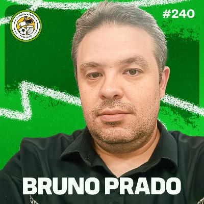 Tomando uma com... BRUNO PRADO (Jovem Pan) #EP240
