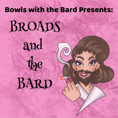 Broads and the Bard: Shake-Scene Shakespeare Broads and the Bard: Shake-Scene Shakespeare