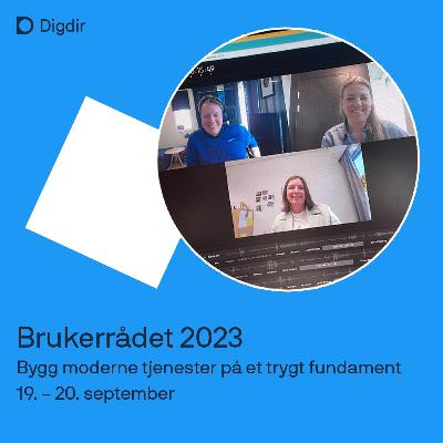 Brukerrådet 2023 - Bygg moderne tjenester på et trygt fundament. Brukerrådet 2023 - Bygg moderne tjenester på et trygt fundament.
