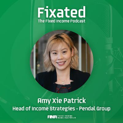 High Yield and Emerging Market Bonds with Amy Xie Patrick from Pendal