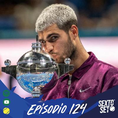 Ep.124 Tenis en Asia: título de Alcaraz, Masters 1000 Shanghai y WTA 1000 Beijing