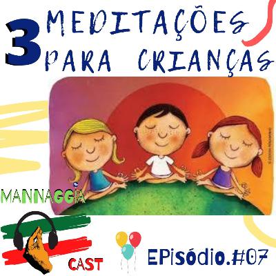 3 tipos de meditações para crianças / 3 tipi di meditazioni per bambini
