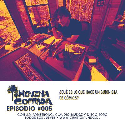 005 - ¿Qué hace un guionista de cómics?