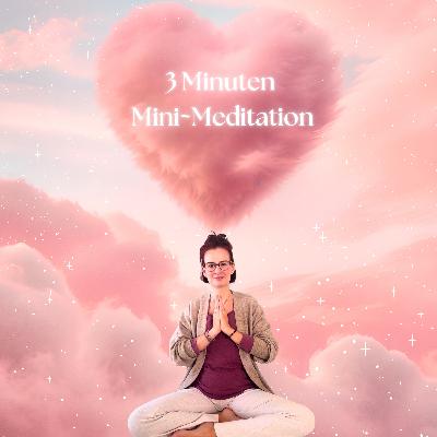 ~3 Minuten-Mini-Meditation~ Finde Ruhe in dir und verbinde dich wieder mit dir selbst ~3 Minuten-Mini-Meditation~ Finde Ruhe in dir und verbinde dich wieder mit dir selbst