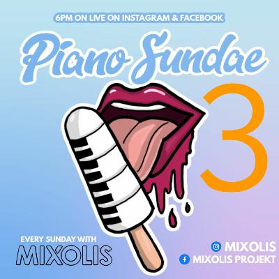 PIANO SUNDAE 3 Facebook & Instagram Live 17 05 2020 AMAPIANO MIX