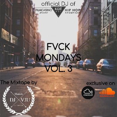 FVCK Mondays VOL. 3 // Best of HipHop & RnB by DJ VEEJU // Insta: DJVEEJU