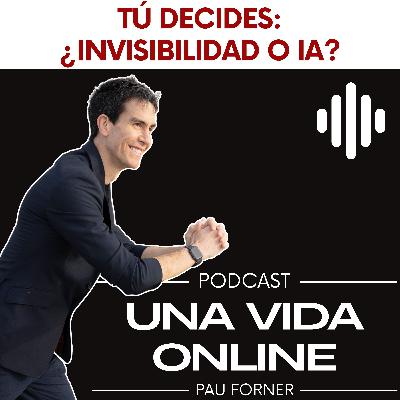 Tú decides: ¿Invisibilidad o IA?