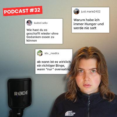 Eure 12 Fragen zu meiner Essstörung / Q & A / Essverhalten Recovery / Binge-Eating / Magersucht / Podcast #32 Eure 12 Fragen zu meiner Essstörung / Q & A / Essverhalten Recovery / Binge-Eating / Magersucht / Podcast #32