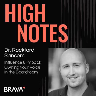 Influence & Impact: Owning your Voice in the Boardroom with Dr Rockford Sansom