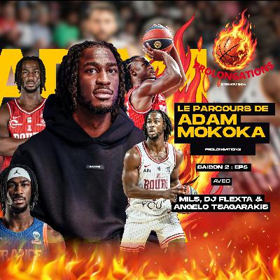 Prolongations :  Le parcours d'Adam Mokoka | Temps Mort Show
