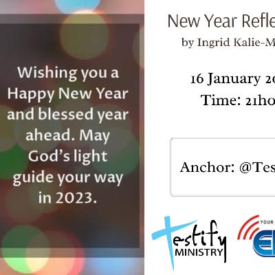 Testify 20230116 New Year Reflection by Ingrid Kalie-Moses