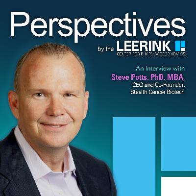 Steve Potts, PhD, MBA, CEO and Co-Founder, Stealth Cancer Biotech