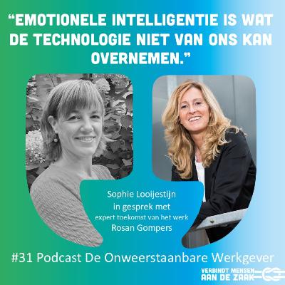 #31 Rosan Gompers - expert toekomst van het werk #31 Rosan Gompers - expert toekomst van het werk