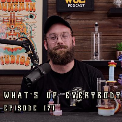 New Quartz Nails, Glass Reflections & BMS Goals | The WUE Podcast Episode 171 New Quartz Nails, Glass Reflections & BMS Goals | The WUE Podcast Episode 171