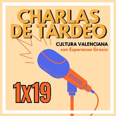 CULTURA VALENCIANA con Esperansa Grasia | Episodio 1x19 CULTURA VALENCIANA con Esperansa Grasia | Episodio 1x19