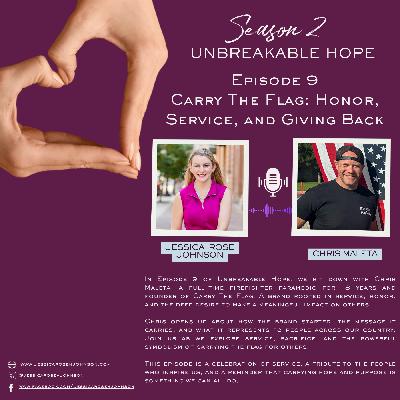 S2E9: Carry The Flag- Honor, Service, and Giving Back with Chris Maleta