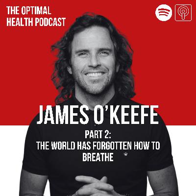 11 - James O'Keefe - The World Has Forgotten How To Breath