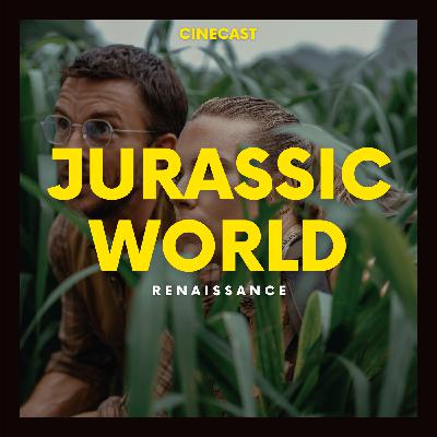 JURASSIC WORLD : RENAISSANCE 🦖