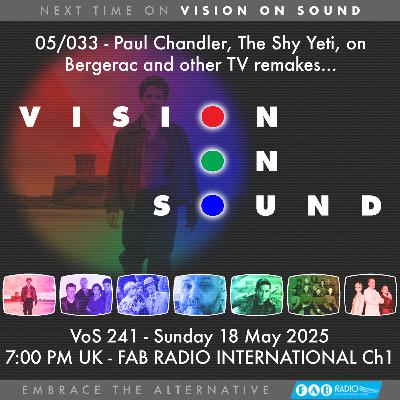VISION ON SOUND EPISODE 241 - TX MAY 18 2025
