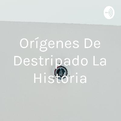 Los orígenes de destripado la historia