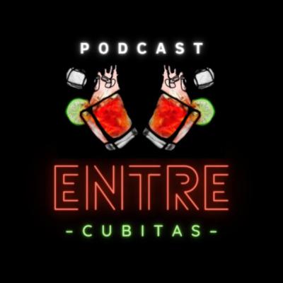 Entre Cubitas - Ep. 33 - Problemas de Money en las relaciones