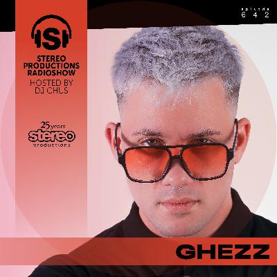 GHEZZ Stereo Productions Podcast 642