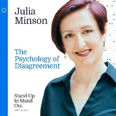 Episode 22: The Psychology of Disagreement with Julia Minson