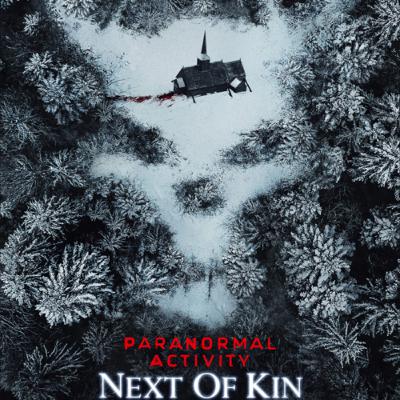 Episode 12 - Paranormal Activity: Next of Kin