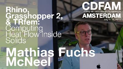 Rhino, Grasshopper 2, and TRfem: Computing Heat Flow InsideSolids - Mathias Fuchs Rhino, Grasshopper 2, and TRfem: Computing Heat Flow InsideSolids - Mathias Fuchs