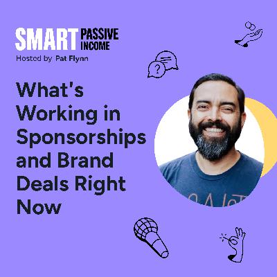SPI 890: What's Working in Sponsorships and Brand Deals Right Now