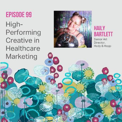 High-Performing Creative in Healthcare Marketing