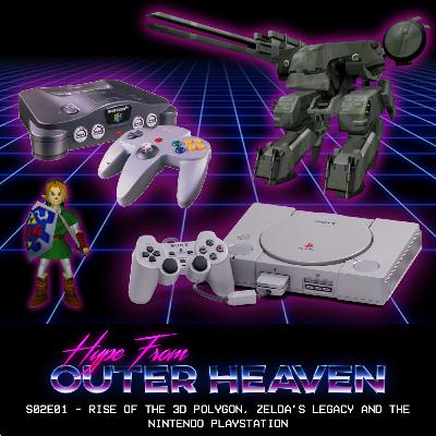 #11 - Rise of the 3D Polygon, Zelda's Legacy and the Nintendo PlayStation