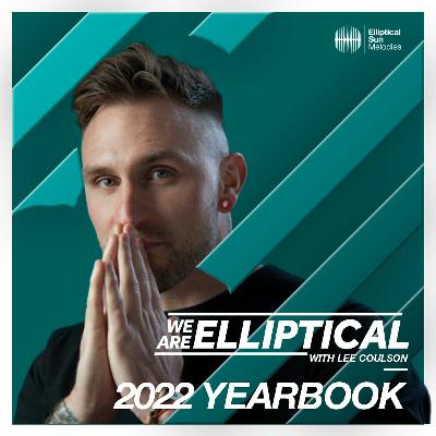 We Are Elliptical 2022 Yearbook with Lee Coulson We Are Elliptical 2022 Yearbook with Lee Coulson