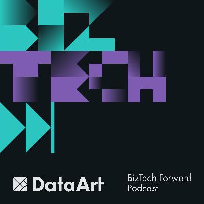 BizTech Forward: Season 2 Recap Part 1: Client Expectations to Tech Talent