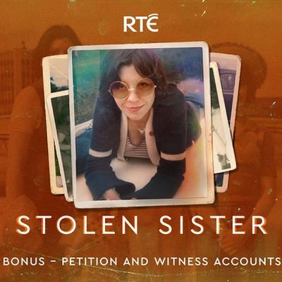 Stolen Sister: Bonus - Petition and Witness Accounts Stolen Sister: Bonus - Petition and Witness Accounts