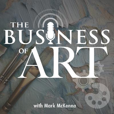 Episode 32 - How I ‘Dreamed Out Loud’ into a Full-Time Art Career – Amanda Markel