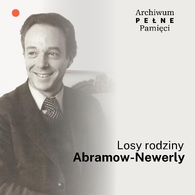 Losy rodziny Abramow-Newerly, cz. 2 – Jarosław Losy rodziny Abramow-Newerly, cz. 2 – Jarosław