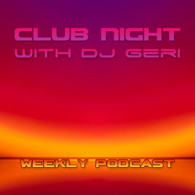 Club Night With DJ Geri 925